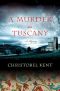 [Sandro Cellini 02] • A Murder in Tuscany